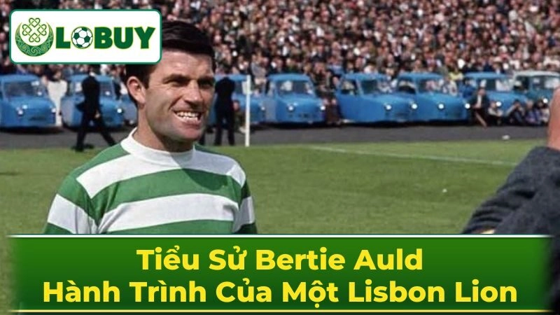 Thời thơ ấu và khởi đầu sự nghiệp Bertie Auld