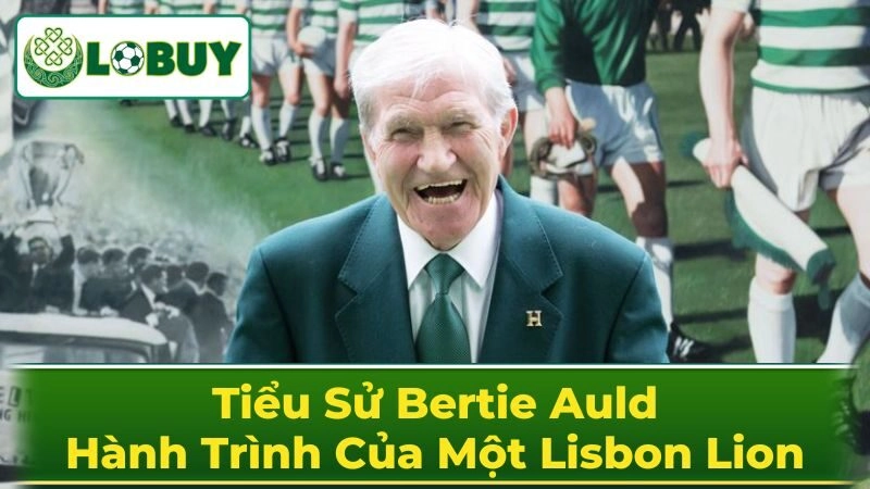 Những năm tháng cuối sự nghiệp và di sản Bertie Auld để lại