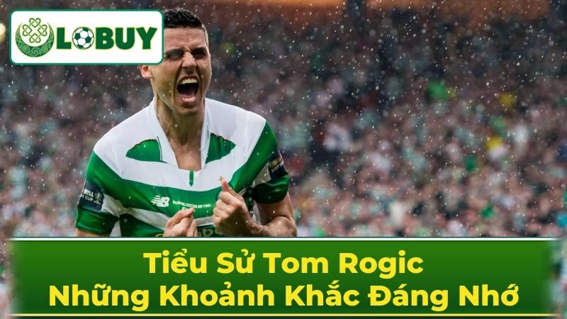 Thành tích ấn tượng của Tom Rogic